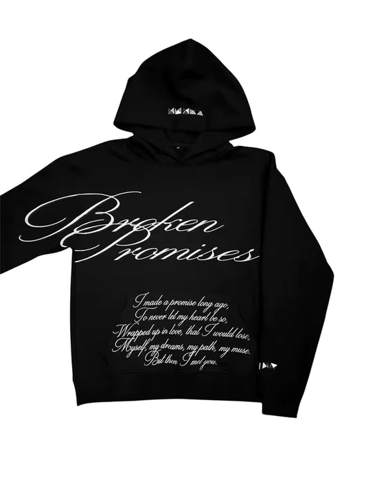 Broken Promises Hoodie