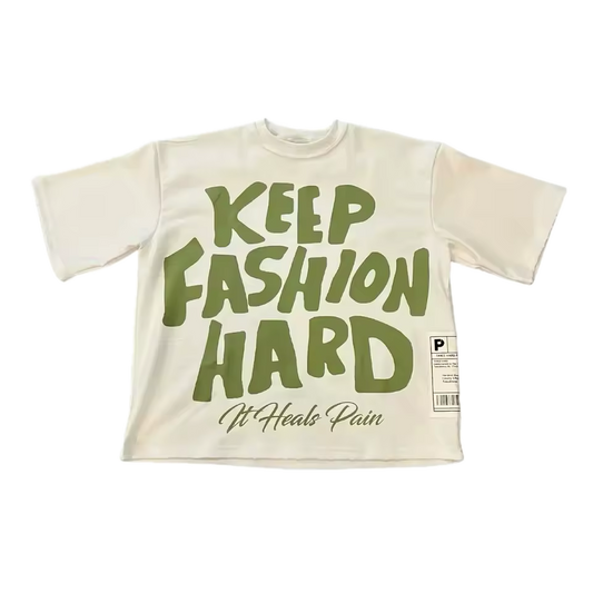 Keep Fashion Hard T-Shirt