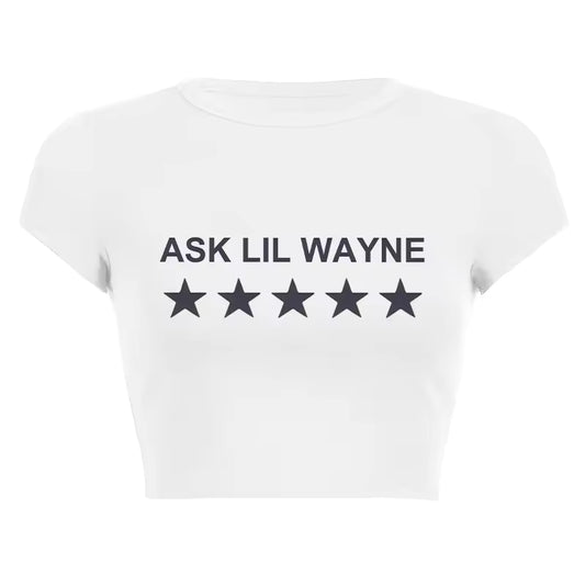 Ask Lil Wayne Top - Streetwear Boulevard